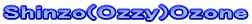 Shinzo(Ozzy)Ozone